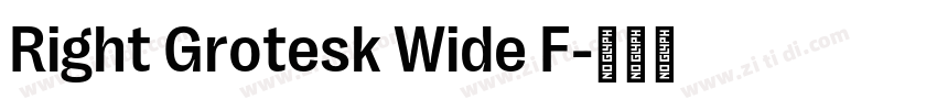 Right Grotesk Wide F字体转换